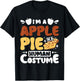 I'm a apple pie in a human costume T-Shirt - T-Shirt | Black