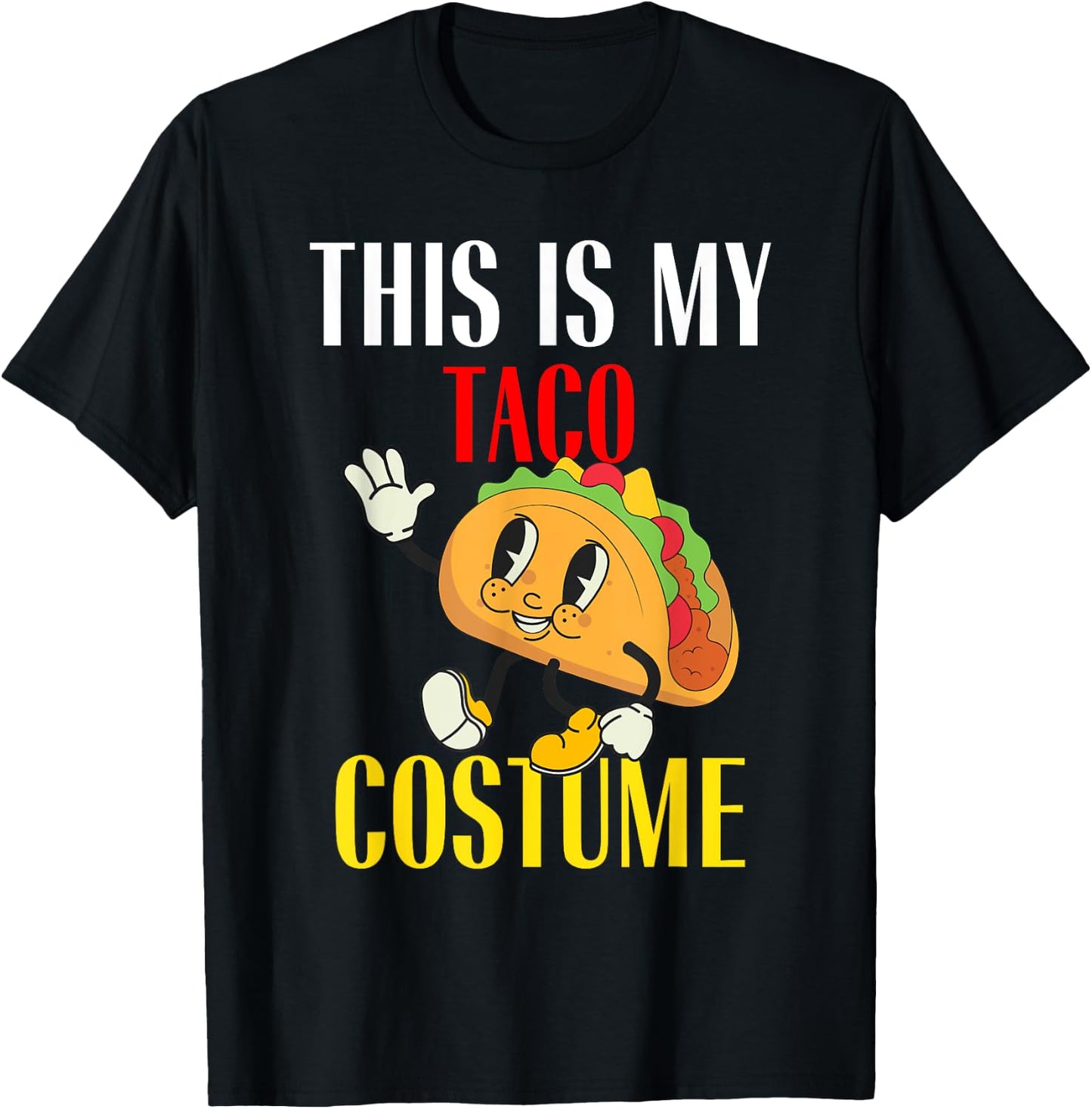 This is My Taco Costume Funny Lazy Halloween Costume Party T-Shirt - T-Shirt | Black