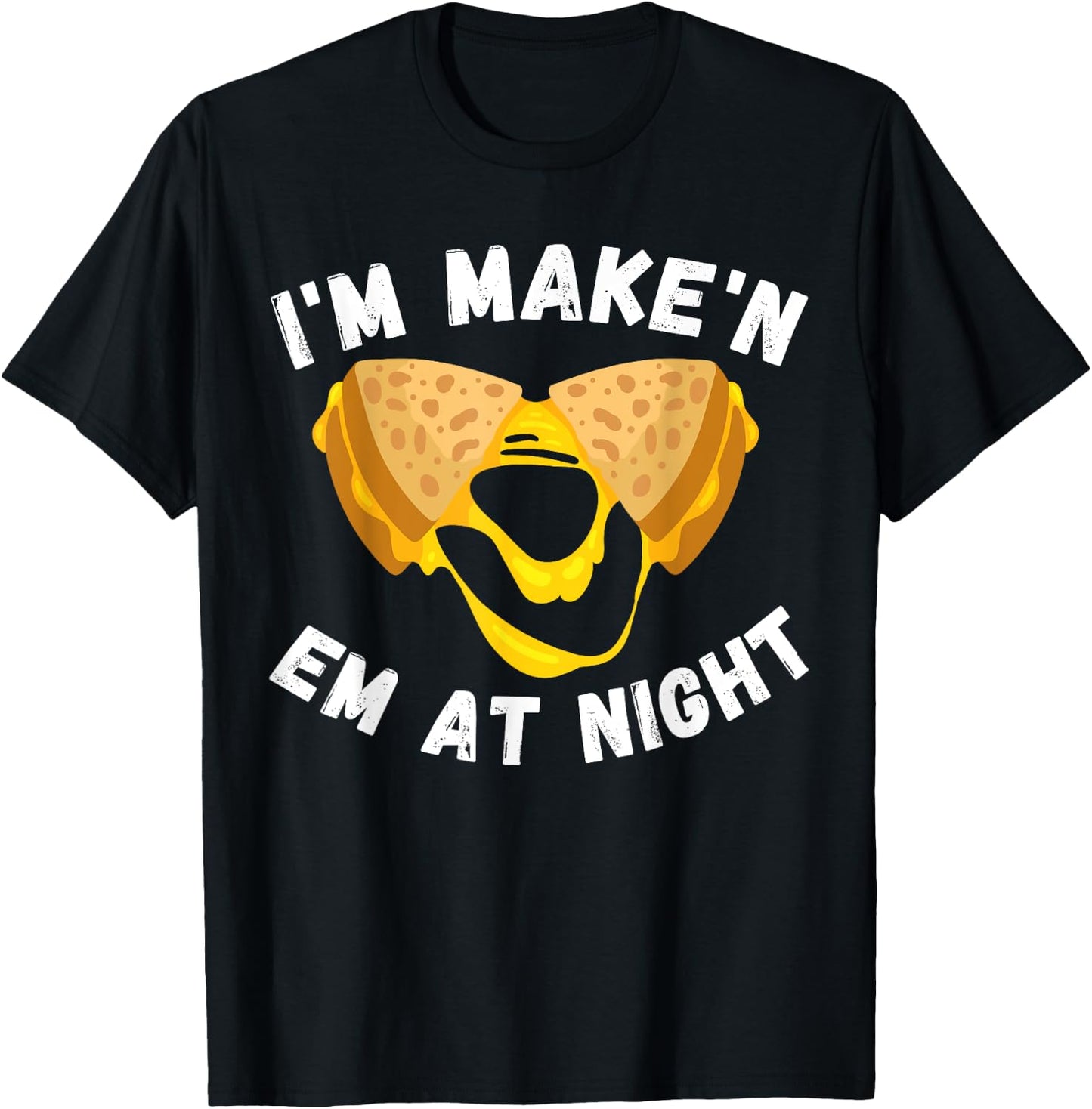 Funny Grilled Cheese Sandwich Meme I'm Making Them At Night T-Shirt - T-Shirt | Black