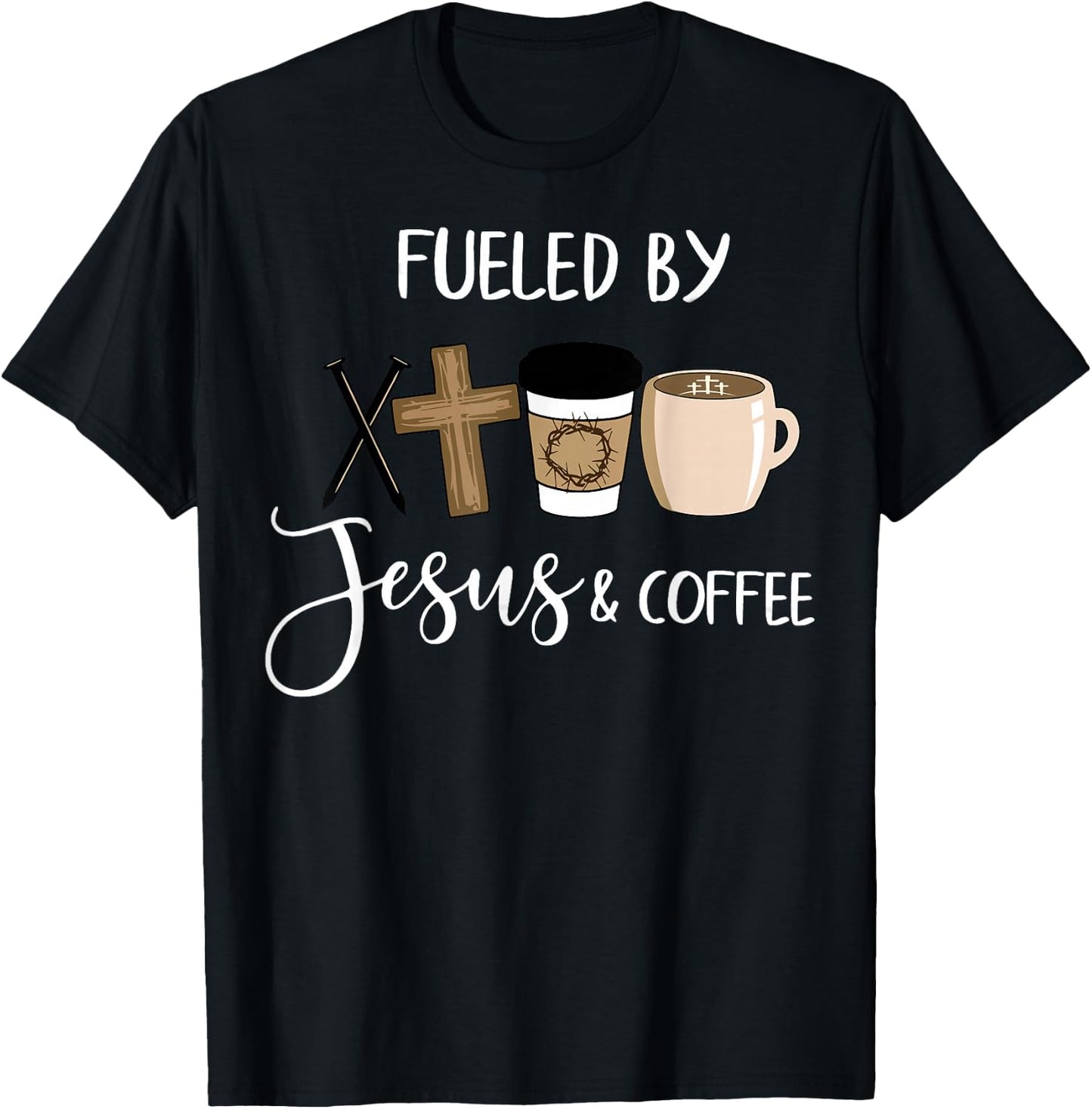 Fueled By Jesus Coffee T-Shirt - T-Shirt | Black