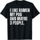 I Like Ramen My Pug Dog Owner Funny Noodles Lover T-Shirt - T-Shirt | Black