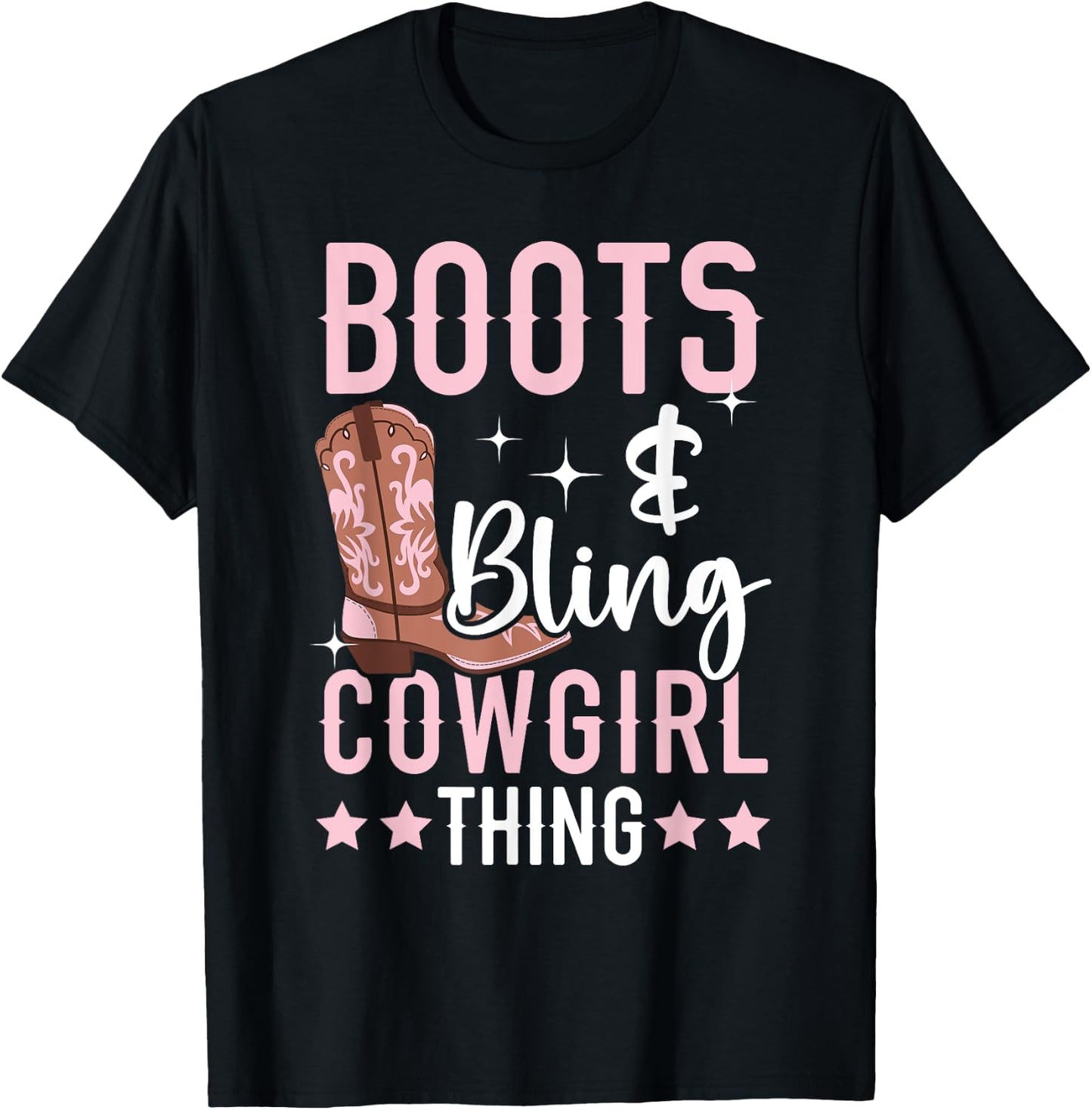 Boots And Bling Cowgirl Thing Western Cowboy Rodeo T-Shirt - T-Shirt | Black