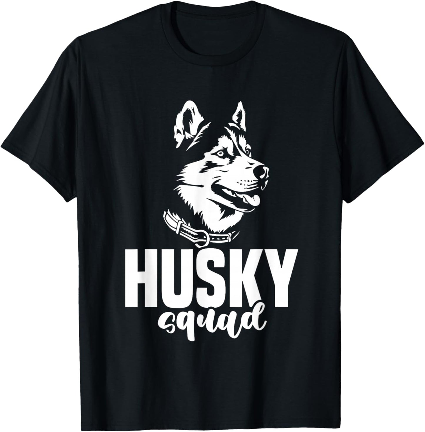 Husky Squad Lover Huskies Dog Owner Husky T-Shirt - T-Shirt | Black