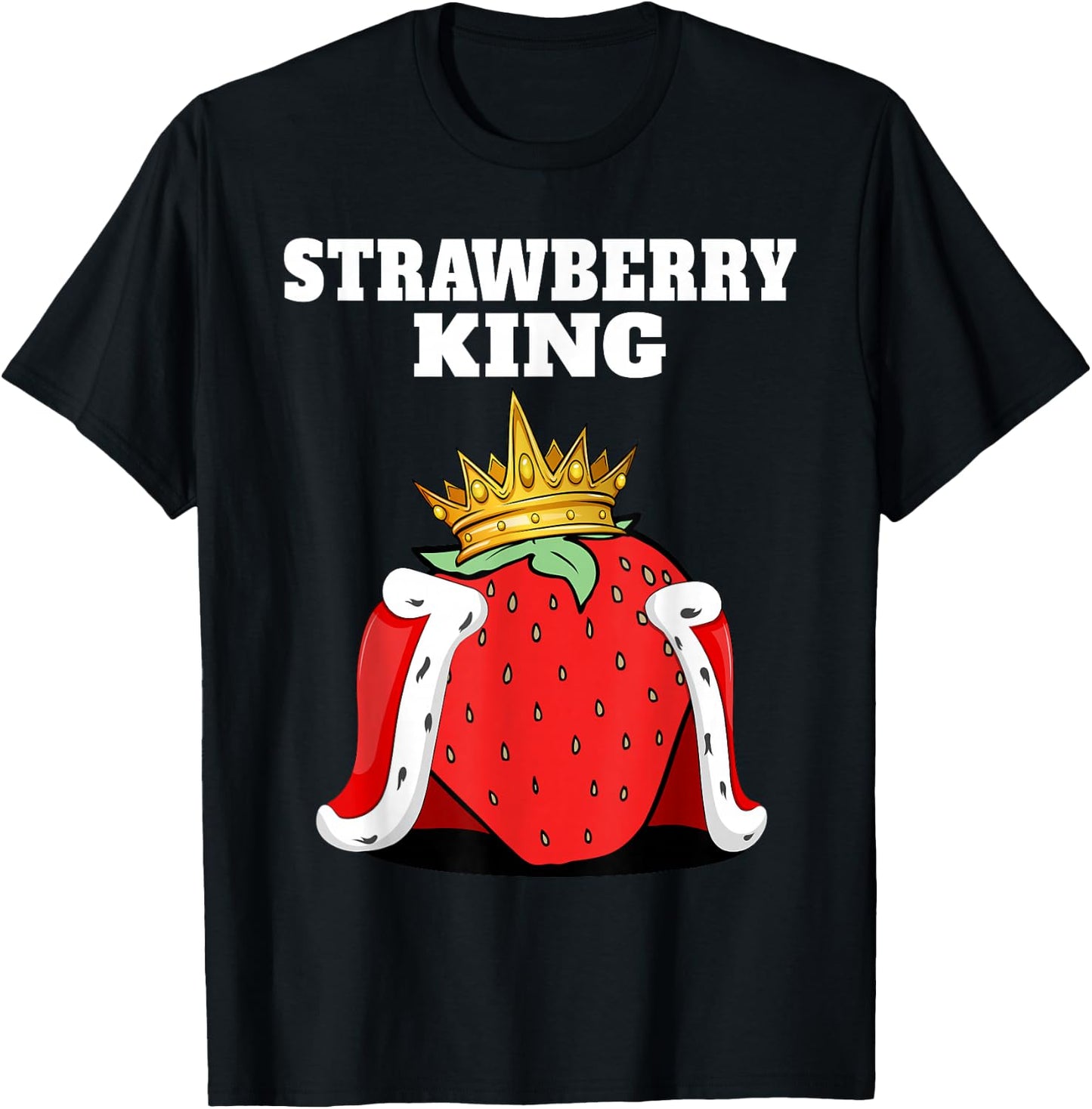 Strawberry King | Men's Strawberrys Lover Shirt Strawberries T-Shirt - T-Shirt | Black
