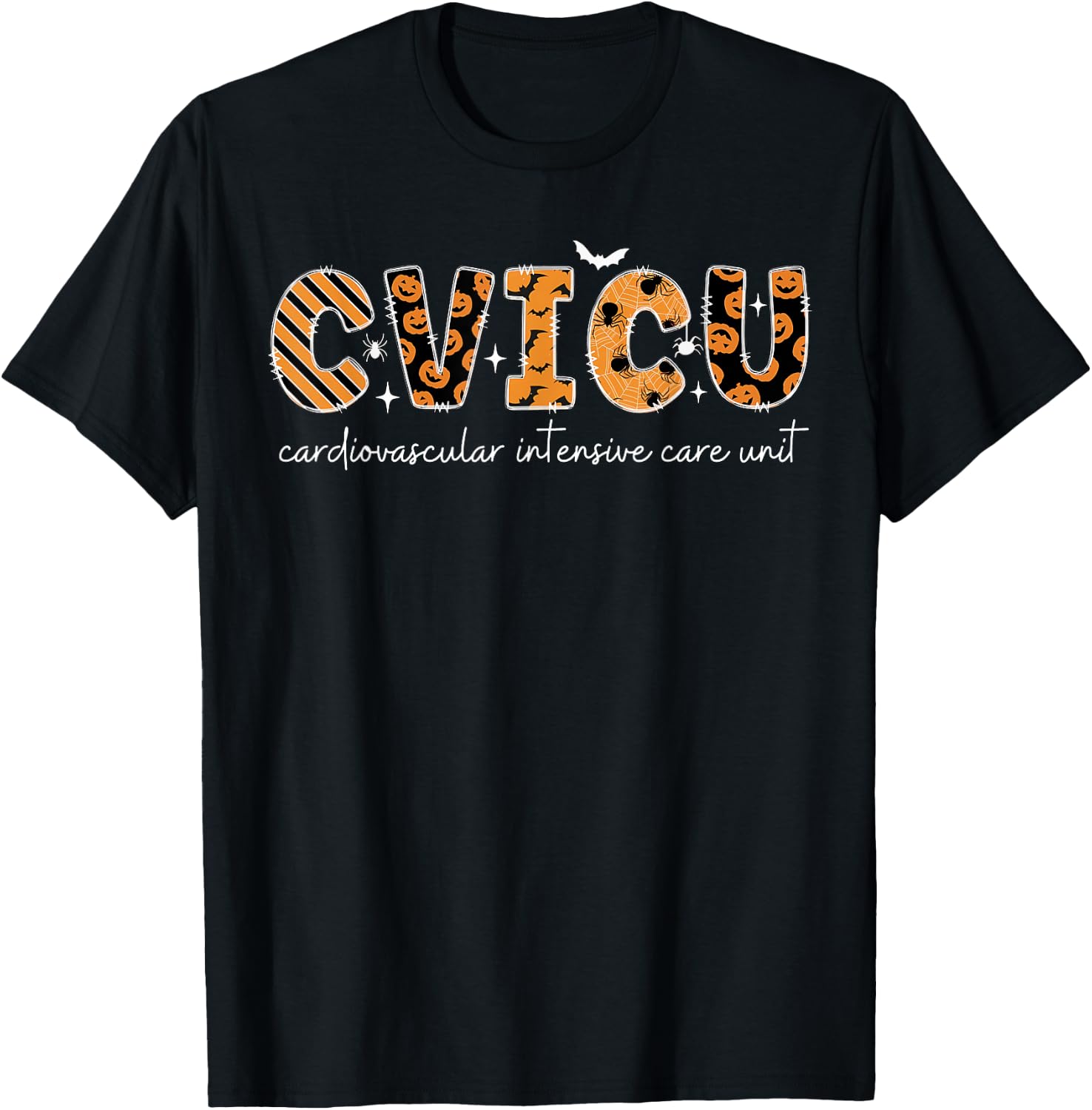 CVICU Nurse Halloween Cardiovascular Intensive Care Unit T-Shirt - T-Shirt | Black