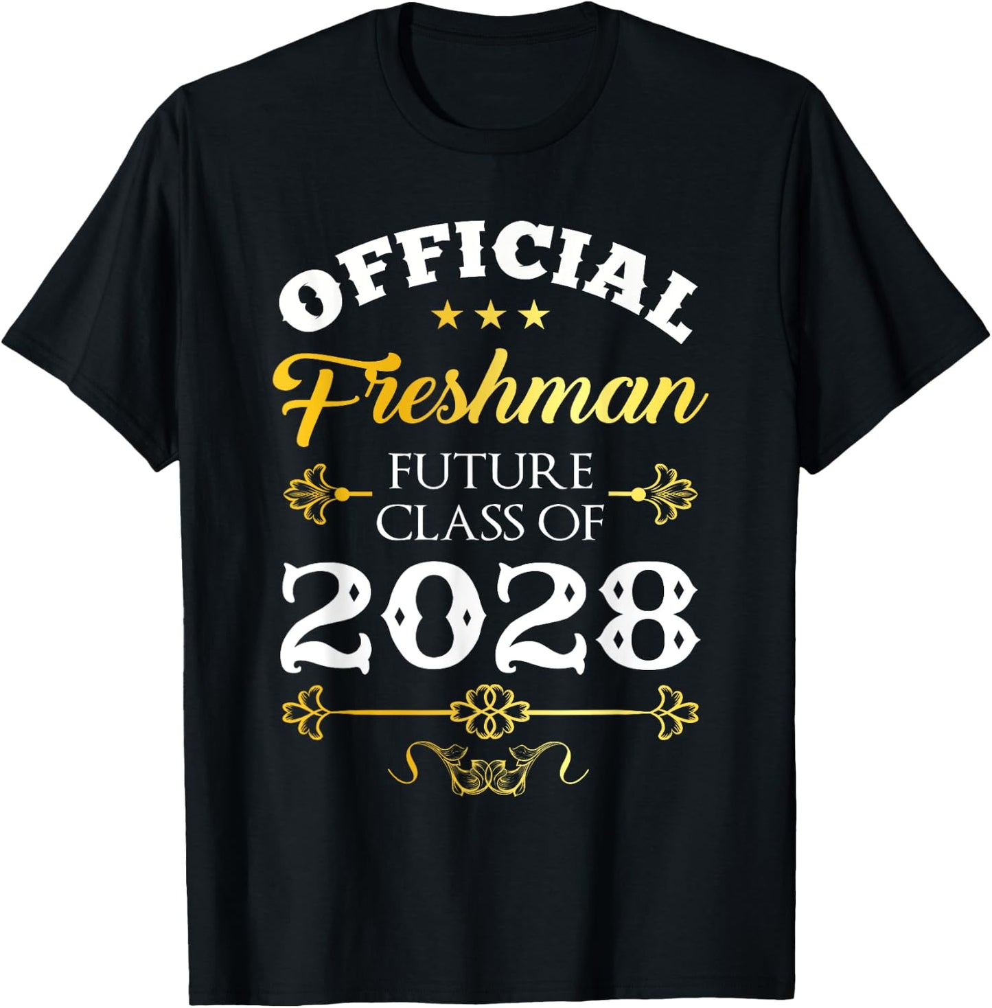 Official Freshman Future Class Of 2028 Decor First Day T-Shirt - T-Shirt | Black