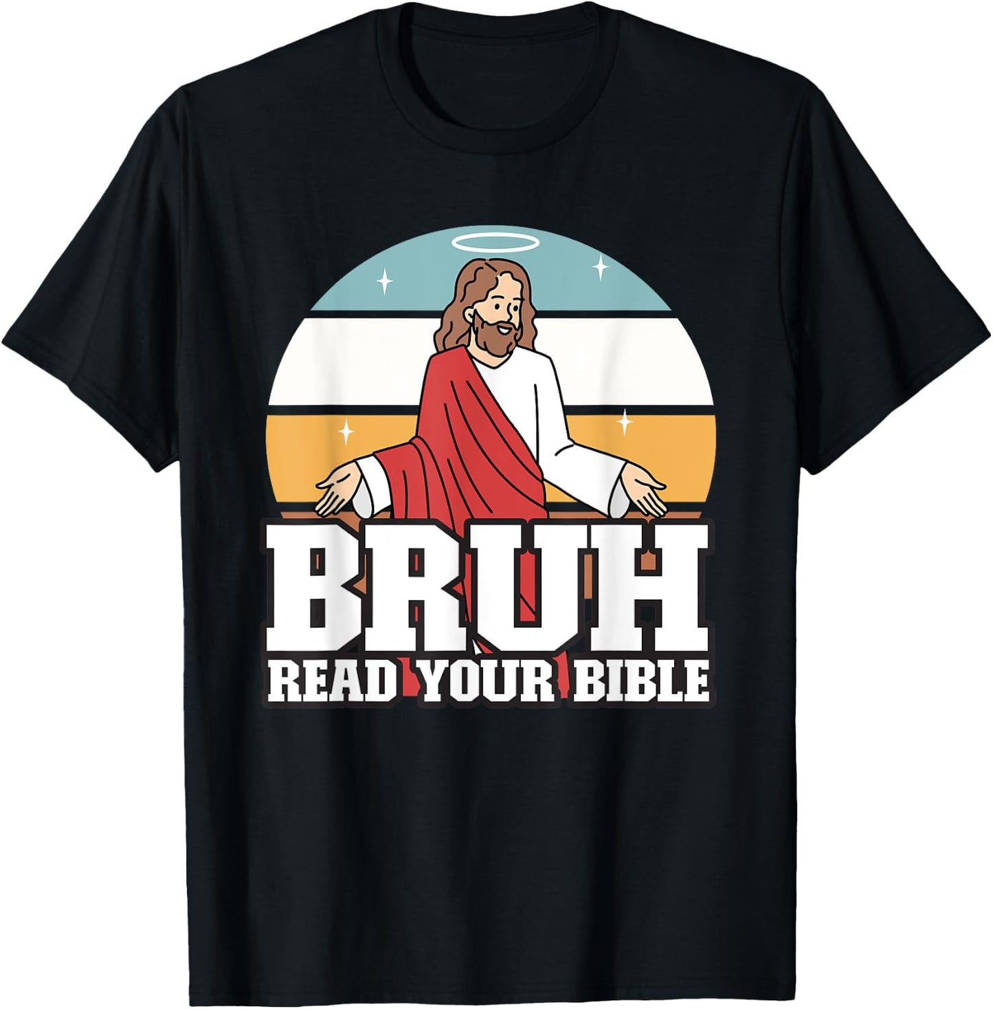 Funny Jesus Gifts, Christian, Bruh Read Your Bible T-Shirt - T-Shirt | Black
