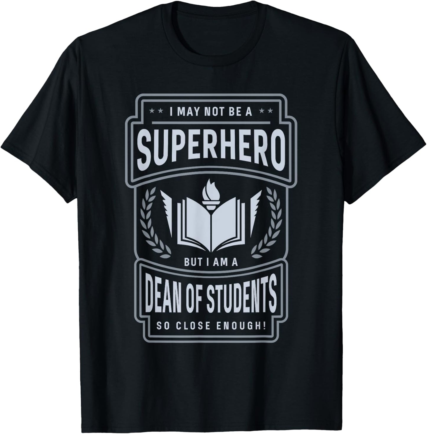 Dean Of Students T-Shirt - T-Shirt | Black
