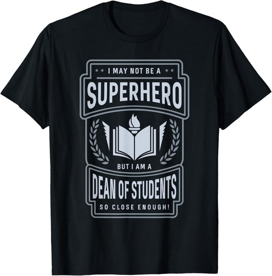 Dean Of Students T-Shirt - T-Shirt | Black