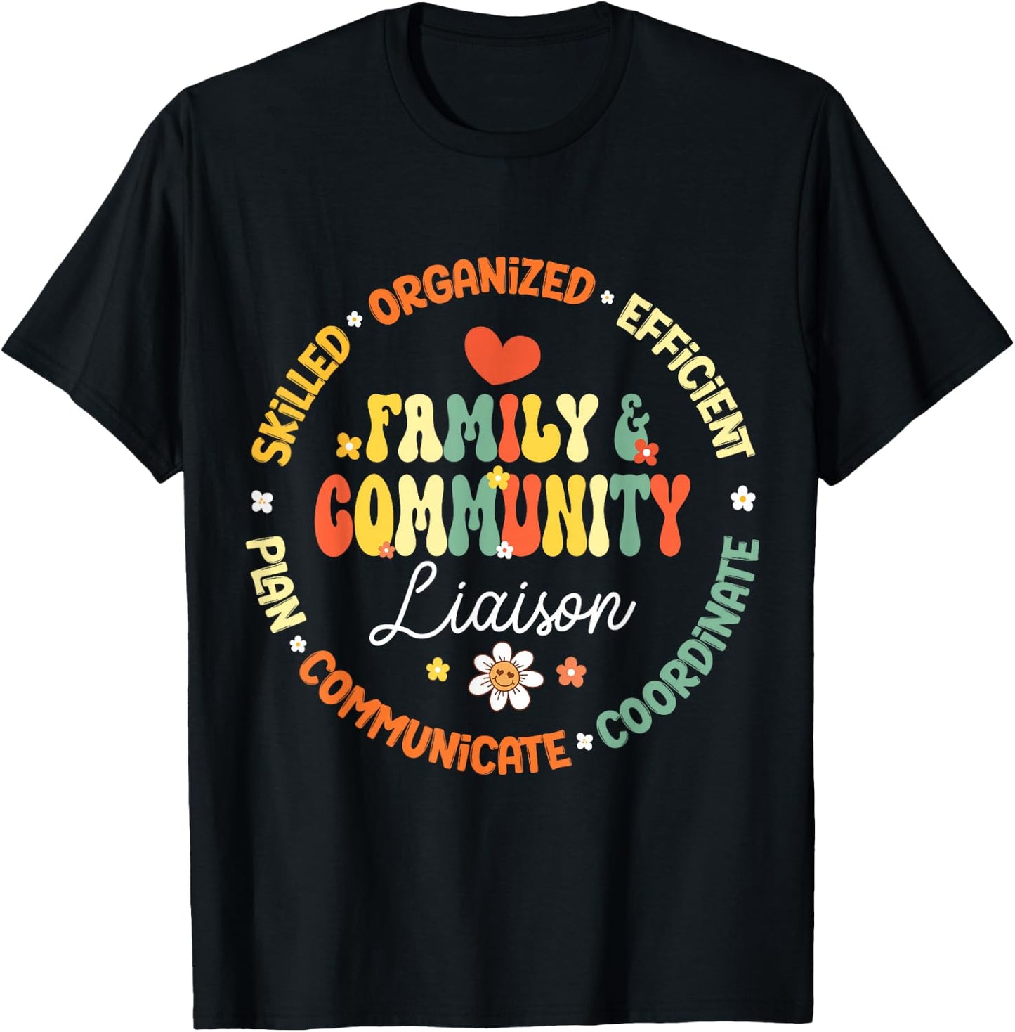 Family & Community Liaison T-Shirt - T-Shirt | Black