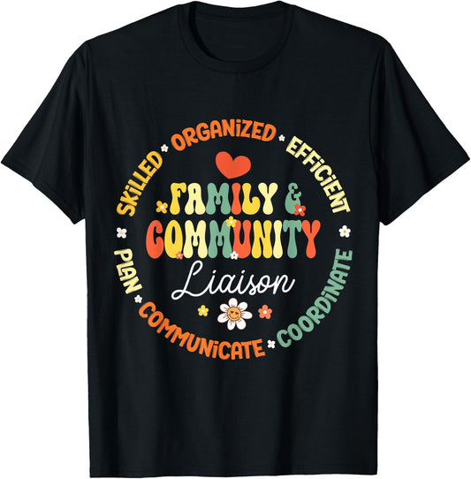 Family & Community Liaison T-Shirt - T-Shirt | Black