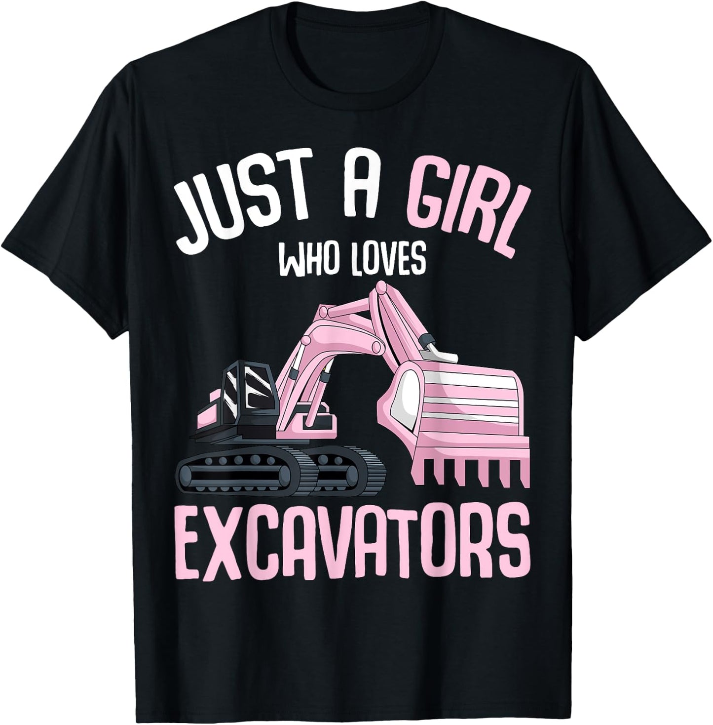 Just A Girl Who Loves Excavators Girls Kids T-Shirt - T-Shirt | Black