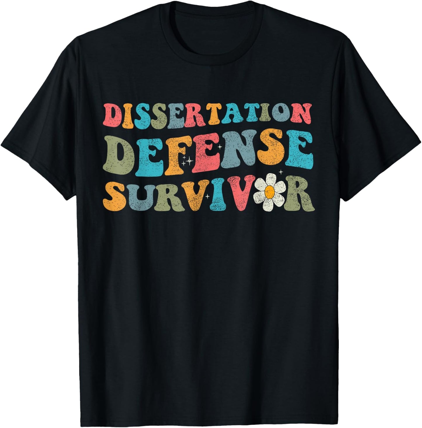 Dissertation Defense Survivor Dissertation Phd Graduation La T-Shirt - T-Shirt | Black