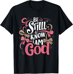 Be Still and Know That I Am God Psalm Bible Verse Coquette T-Shirt - T-Shirt | Black
