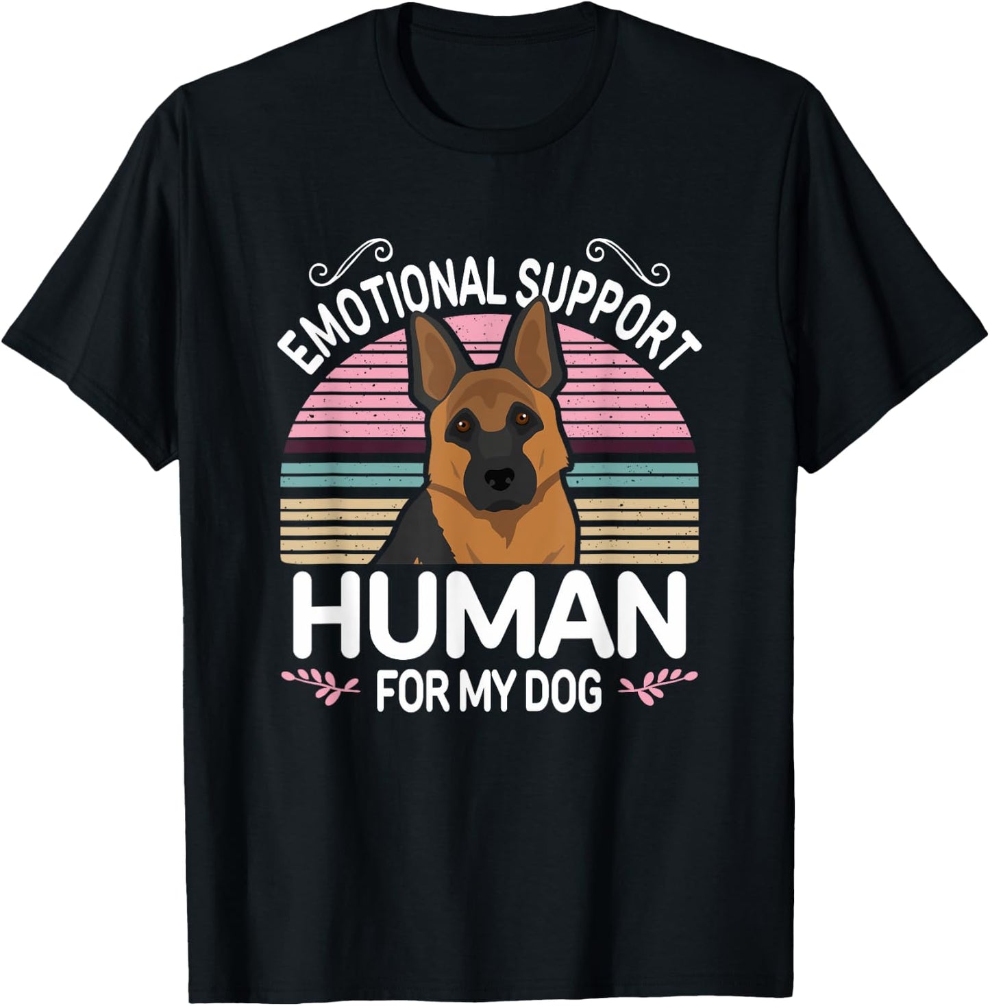 German Shepherd Dog Emotional Support Human, Funny ESA Pet T-Shirt - T-Shirt | Black