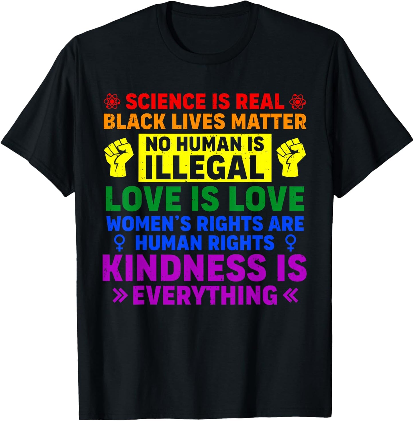 Science Kindness Equality Rainbow LGBT Gay Pride Human Right T-Shirt - T-Shirt | Black