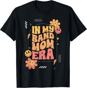 Groovy In My Band Mom Era For A Marching Band Member Parent T-Shirt - T-Shirt | Black