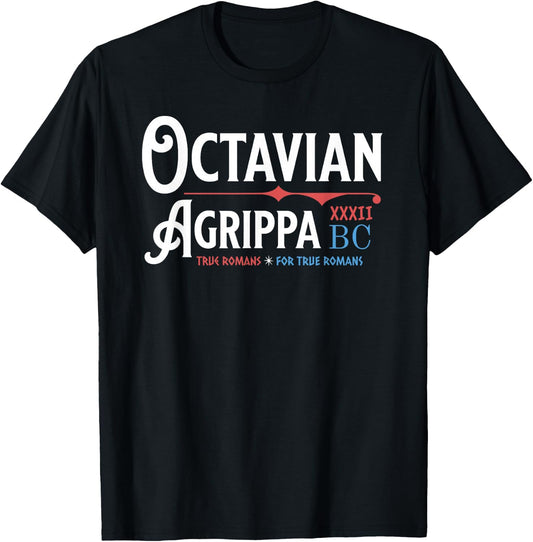 Octavian Agrippa 32 BC Campaign Ancient Rome Funny History T-Shirt - T-Shirt | Black