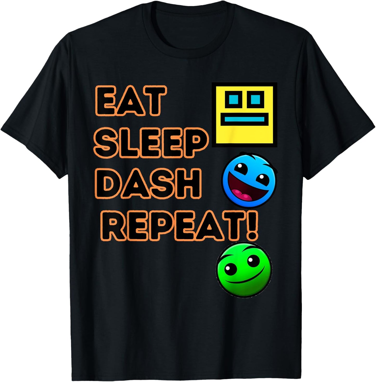 Eat Sleep Dash Repeat Video Game Geometry Video Gamer T-Shirt - T-Shirt | Black