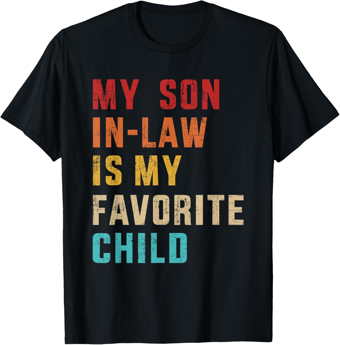 Son-in-law favorite child retro for mom-in-law mothers day T-Shirt - T-Shirt | Black