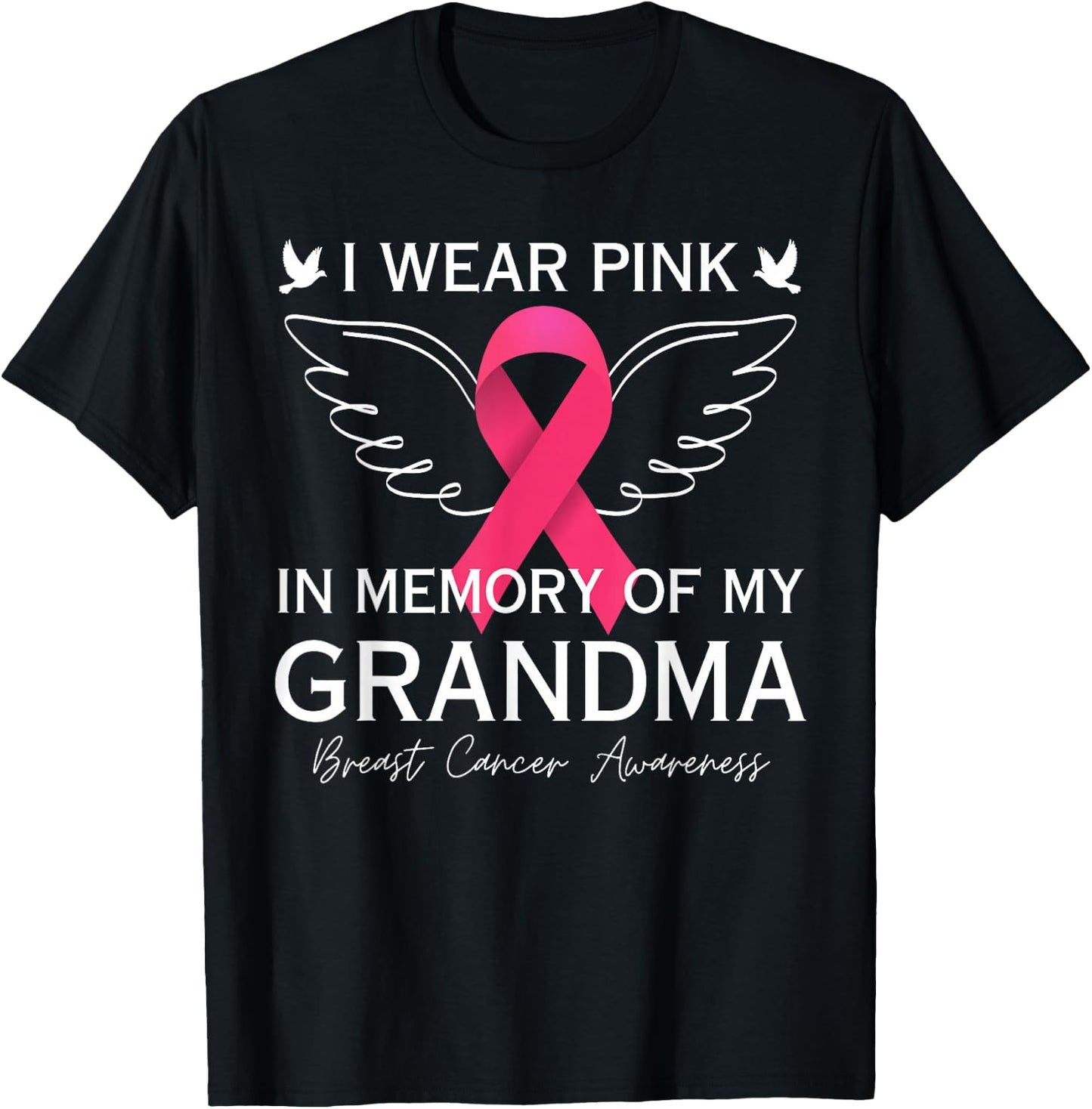 I Wear Pink In Memory Of My Grandma Angel In Heaven Memory T-Shirt - T-Shirt | Black