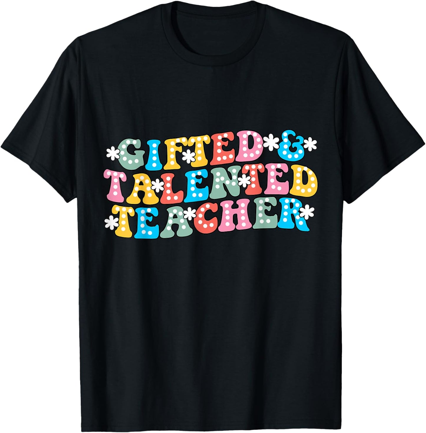 Team Gifted & Talented Teacher Appreciation Back to School T-Shirt - T-Shirt | Black