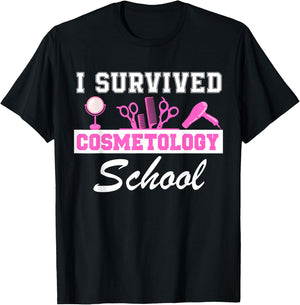 I Survived Cosmetology School Graduation Cosmetology Grad T-Shirt - T-Shirt | Black