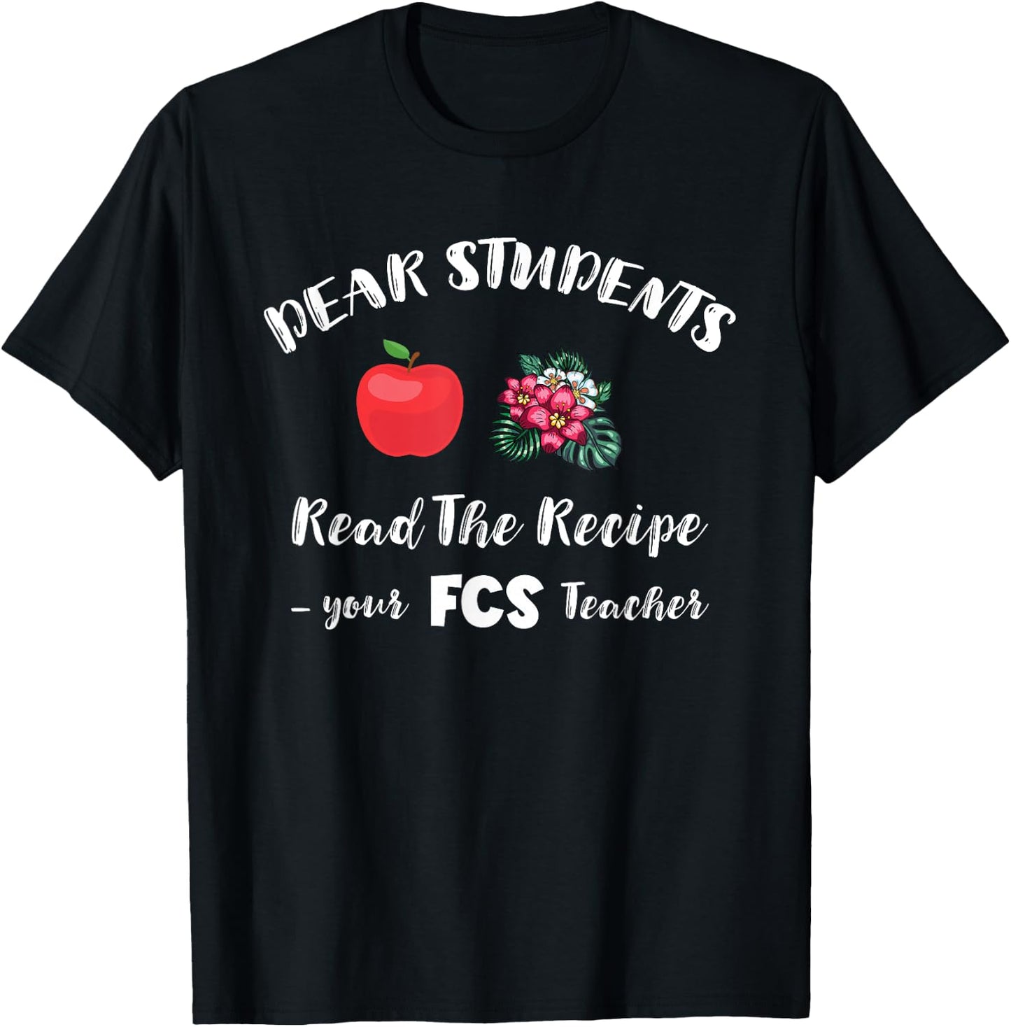 FACS Students Recipe Family Consumer Science FCS Teacher T-Shirt - T-Shirt | Black