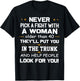 Never Pick A Fight With A Woman Older Than 40 Funny Gift T-Shirt - T-Shirt | Black