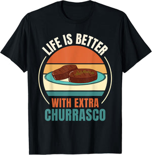 Vintage Life Is Better With Extra Churrasco Food Lover T-Shirt - T-Shirt | Black