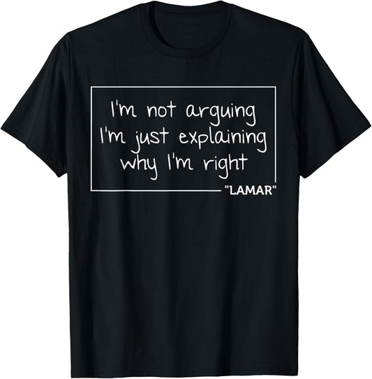 LAMAR Quote Funny Birthday Personalized Name Gift T-Shirt - T-Shirt | Black
