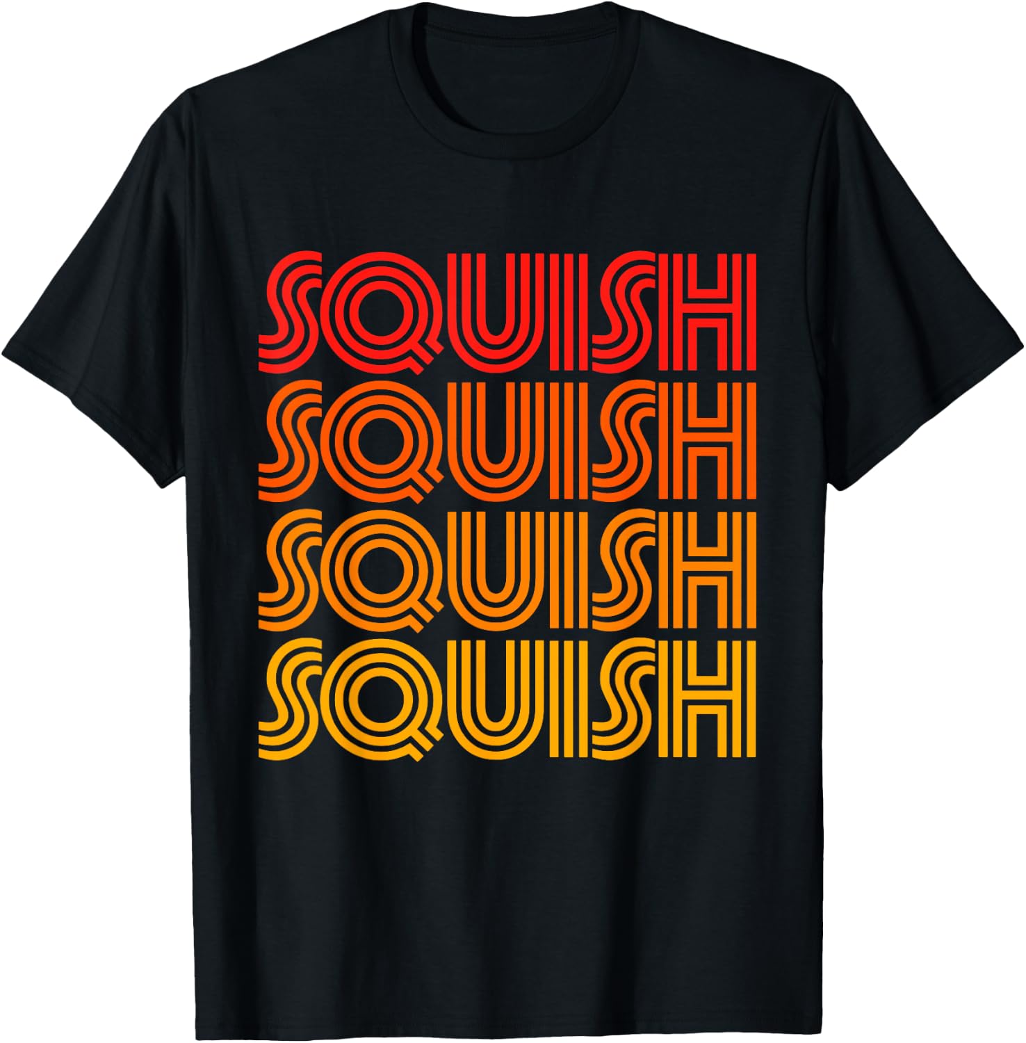 Squish Funny Cute Hug Gross Wet Noise Favorite Word Fan Love T-Shirt - T-Shirt | Black