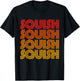 Squish Funny Cute Hug Gross Wet Noise Favorite Word Fan Love T-Shirt - T-Shirt | Black