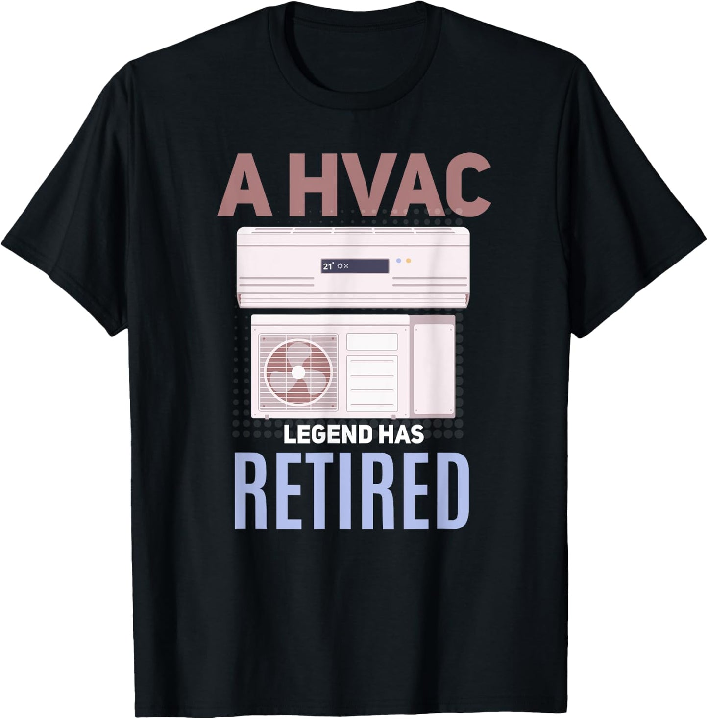 HVAC Tech Retirement Shirt Funny Retired HVAC Tech T-Shirt - T-Shirt | Black