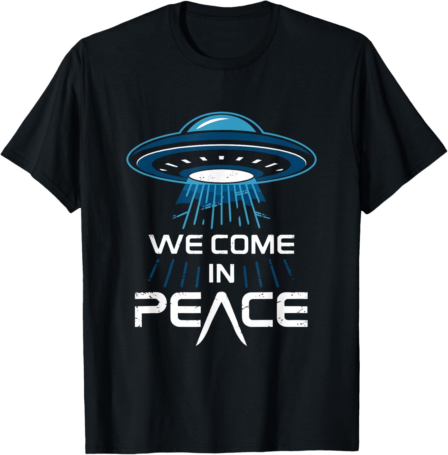 Alien Encounter for Space Enthusiasts We Come in Peace T-Shirt - T-Shirt | Black