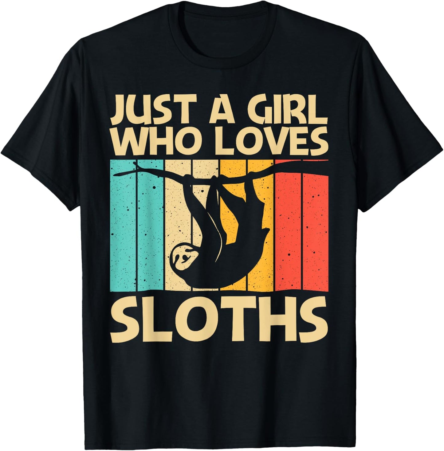 Funny Sloth Design For Girls Kids Lazy Sloth Animal Lovers T-Shirt - T-Shirt | Black