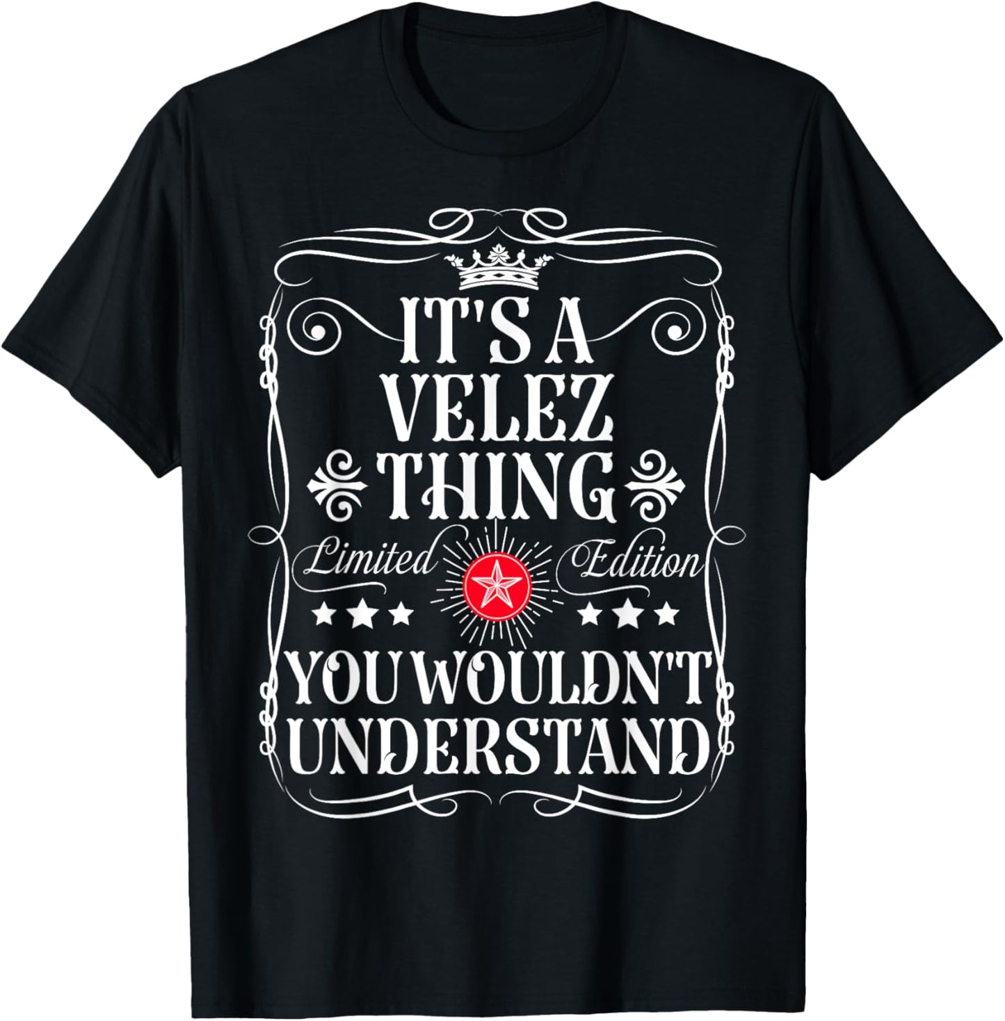 Velez Name Its A Velez Thing You Wouldn't Understand T-Shirt - T-Shirt | Black