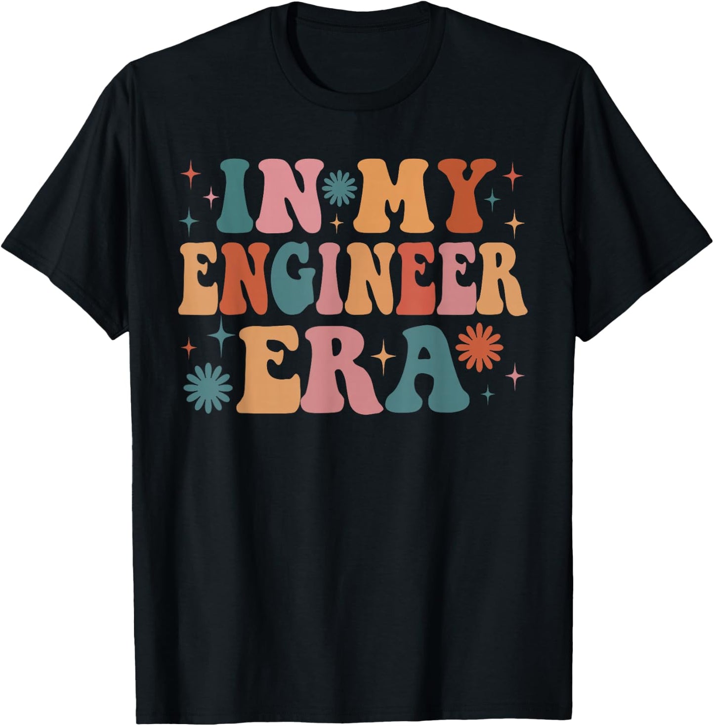 In My Engineer Era Funny Women Christmas Presents T-Shirt - T-Shirt | Black