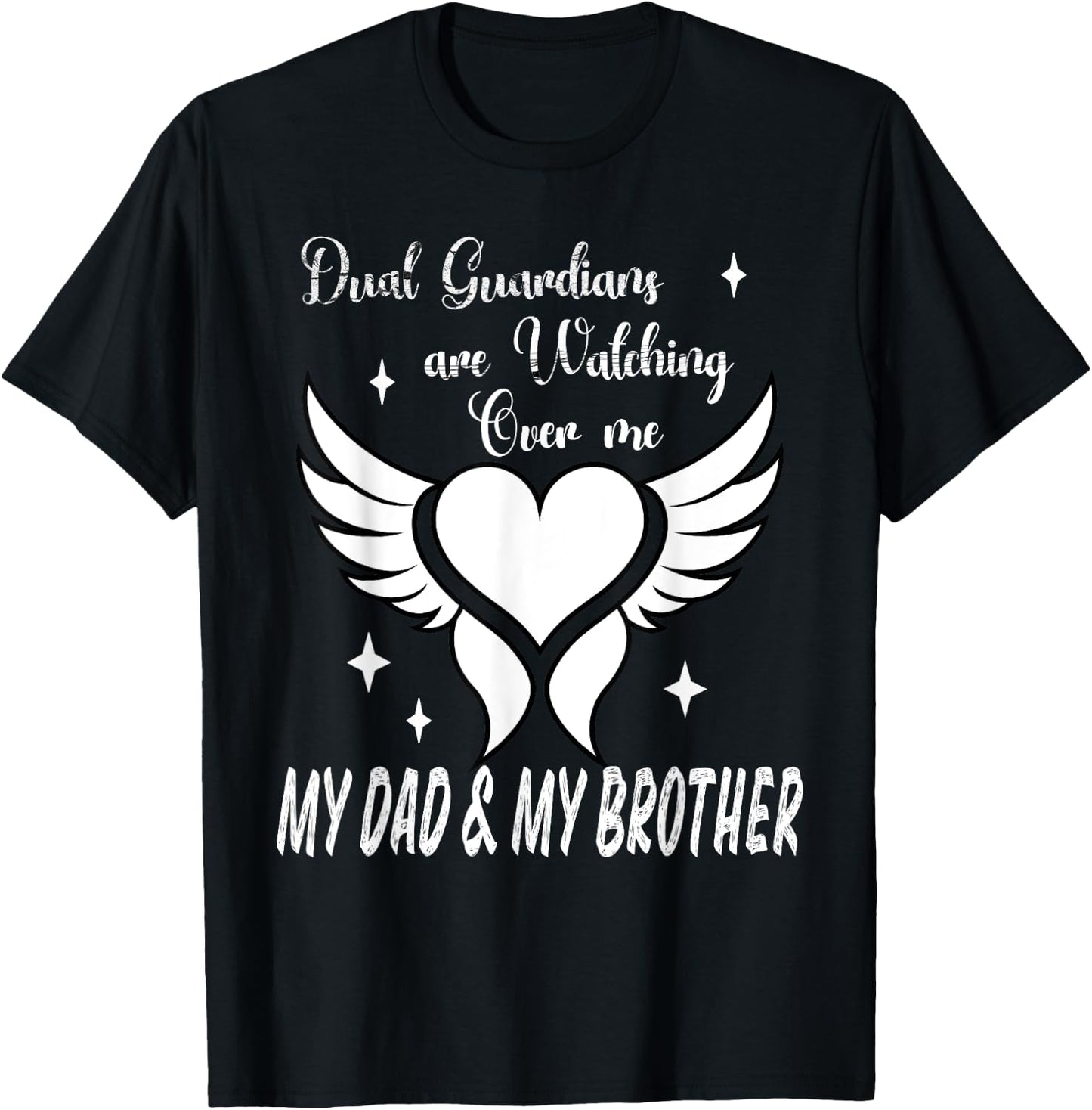 Dual Guardians Dad and Brother Angels Watching Over Me T-Shirt - T-Shirt | Black