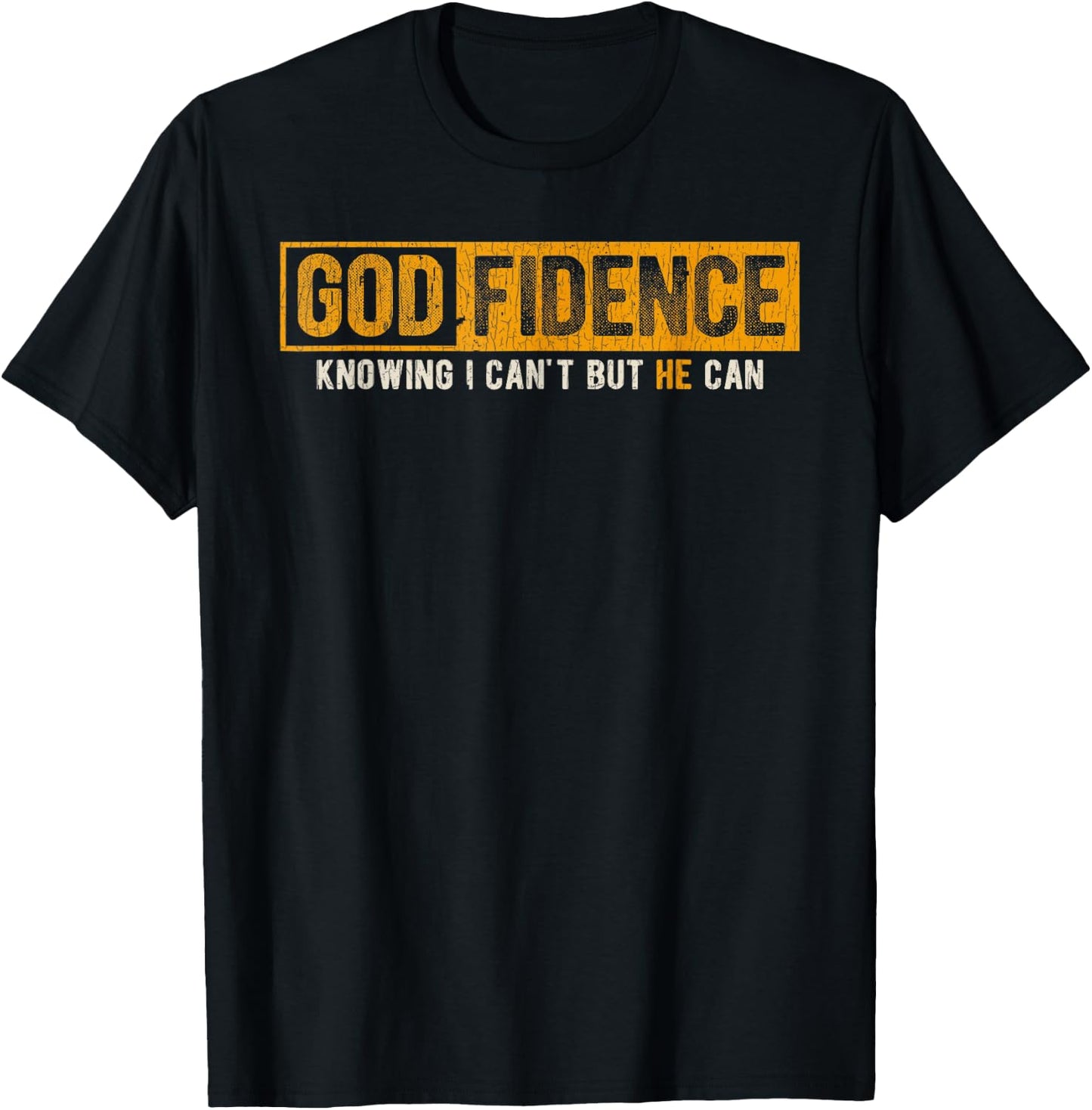 Vintage Retro Knowing I Can't But He Can Christian Religious T-Shirt - T-Shirt | Black