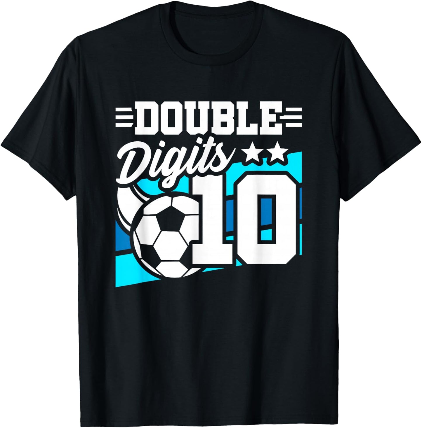 Soccer Boy Birthday 10 Year Old Double Digits 10th Birthday T-Shirt - T-Shirt | Black