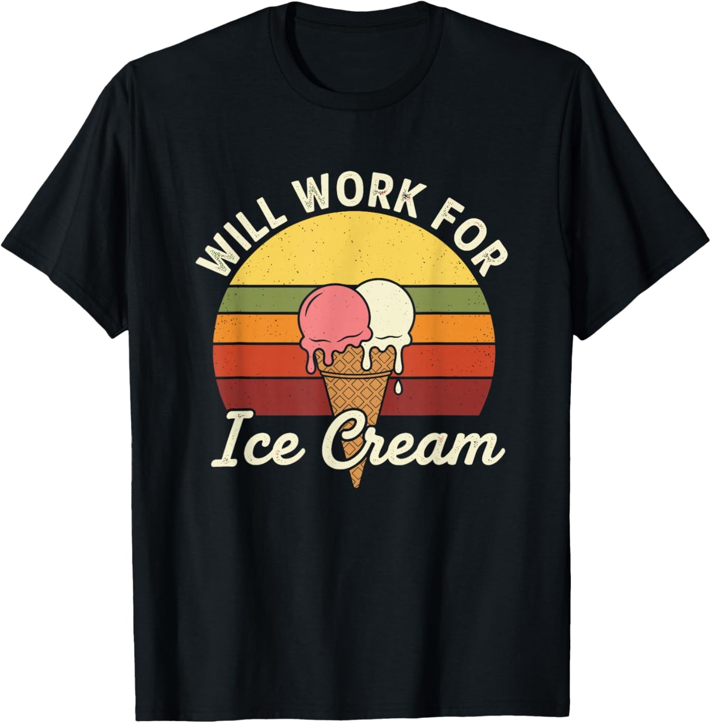 Will Work for Frozen Dessert Retro Humor T-Shirt - T-Shirt | Black