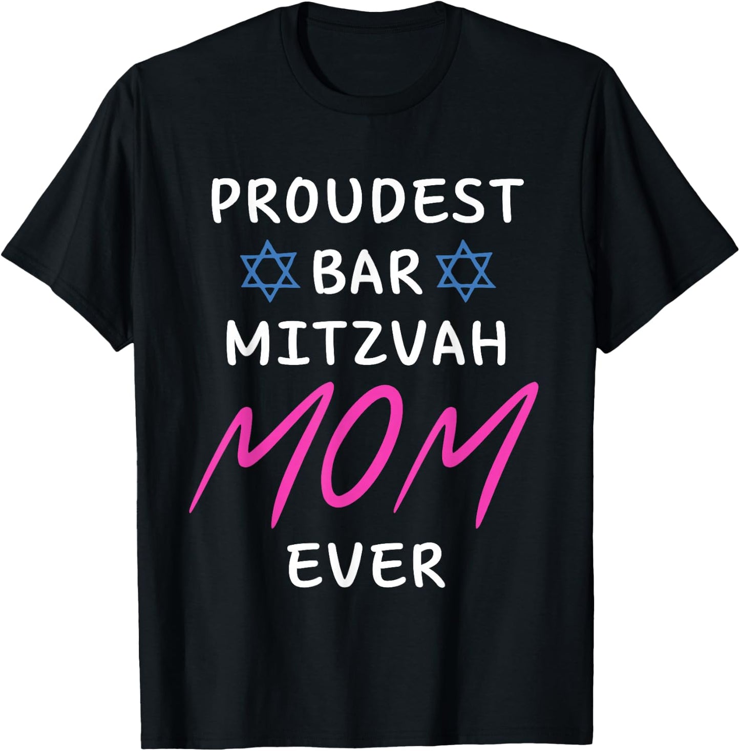 Proudest Bar Mitzvah Boy MOM EVER Jewish Birthday Celebrate T-Shirt - T-Shirt | Black