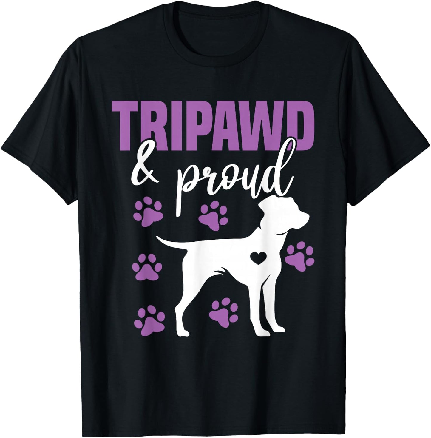 Tripawd and Proud, Left Back Leg Amputee, Tripaw Dogs T-Shirt - T-Shirt | Black