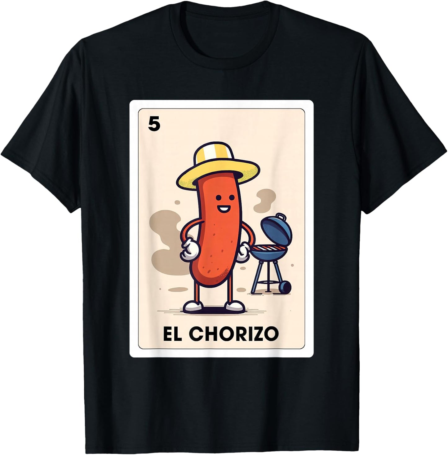 Mexicana Sausage Lover BBQ El Chorizo Mexican Bingo Card T-Shirt - T-Shirt | Black