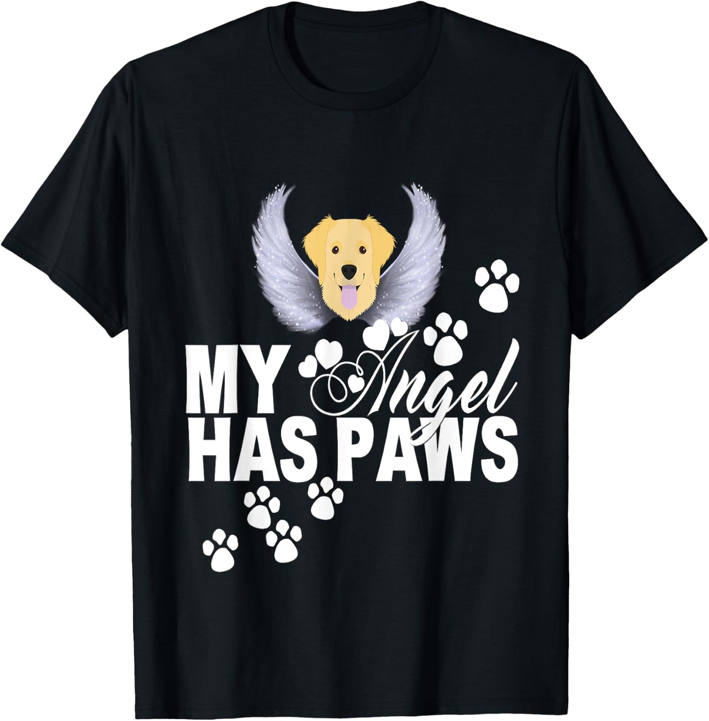 Golden Retriever Dog Gift My Angel Has Paws Love Memorial Women Kids T-Shirt - T-Shirt | Black
