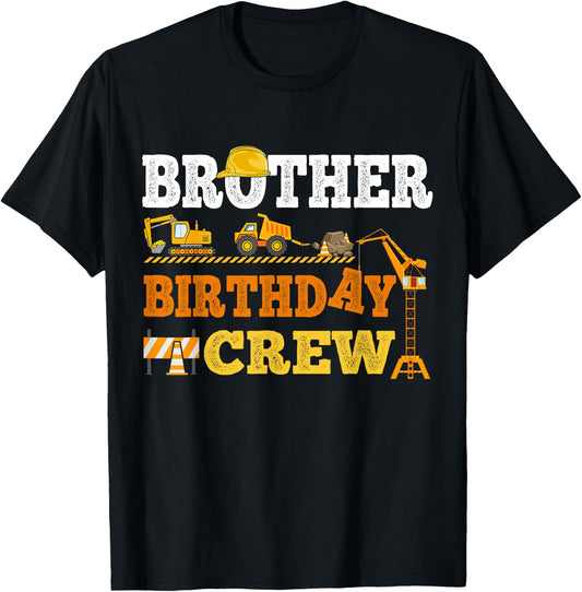 Brother Birthday Crew Construction Excavator Kids Family T-Shirt - T-Shirt | Black