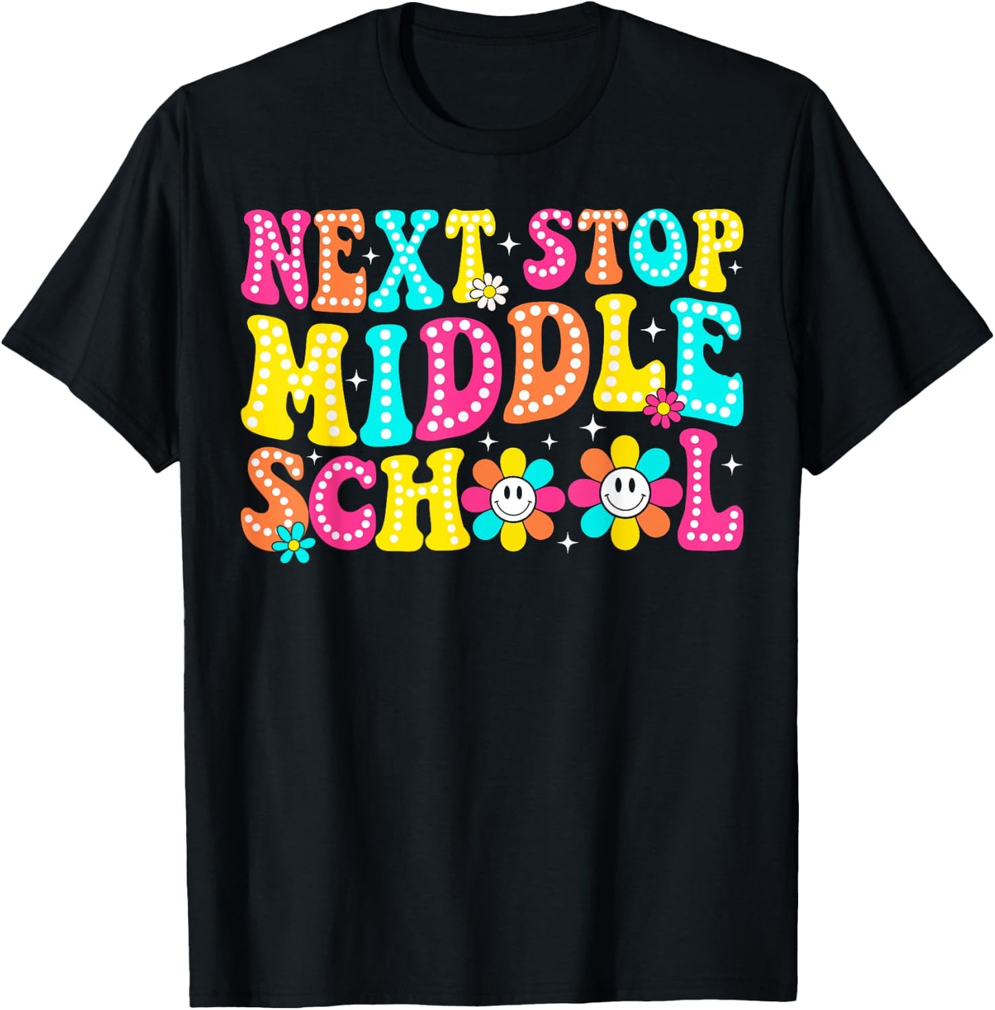 Next Stop Middle School Elementary School Graduation T-Shirt - T-Shirt | Black