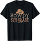 Howdy 5th Grade Teacher Rodeo Back To School Western Cowboy T-Shirt - T-Shirt | Black