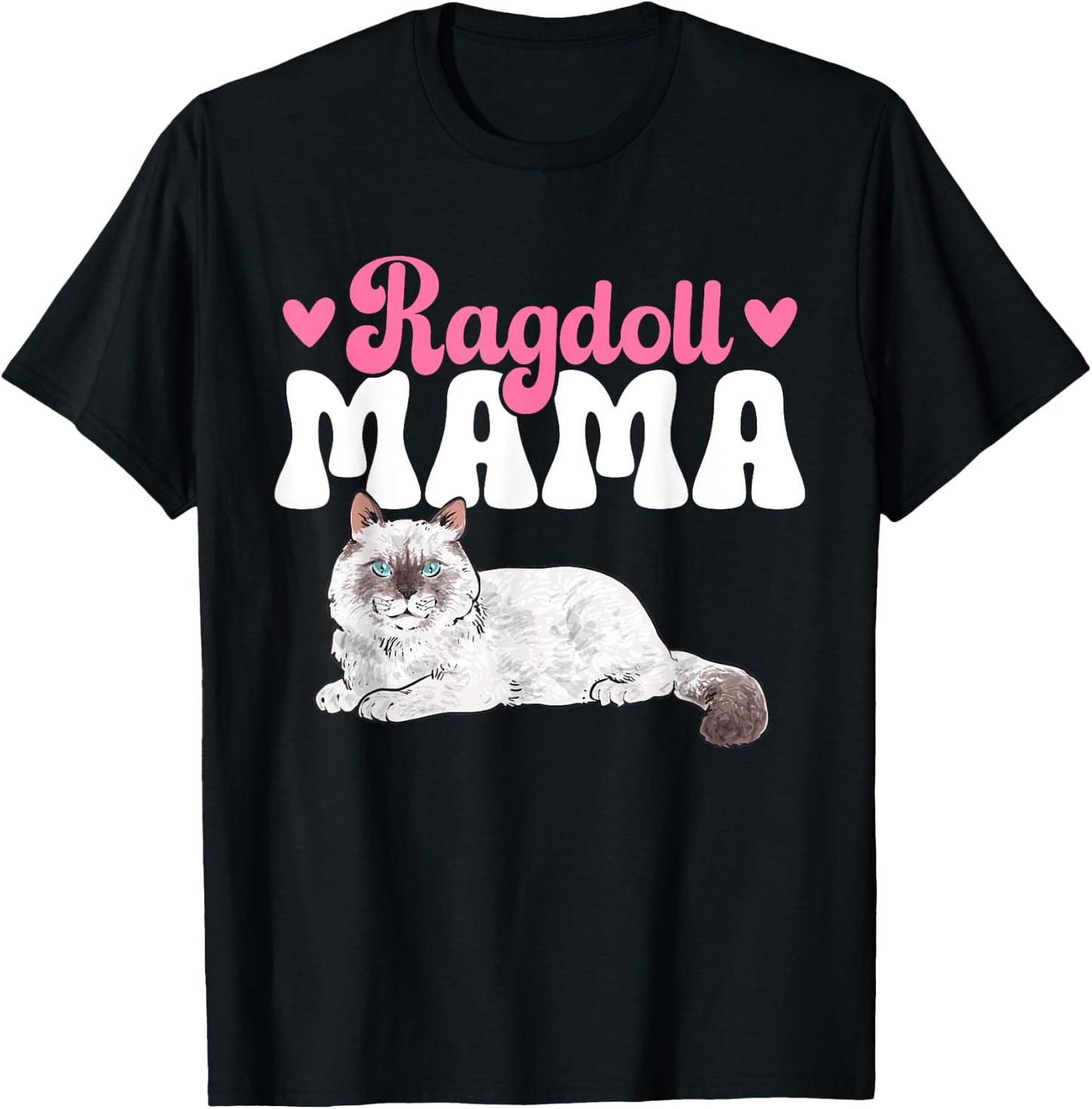 Ragdoll Mama Ragdoll Cat T-Shirt - T-Shirt | Black